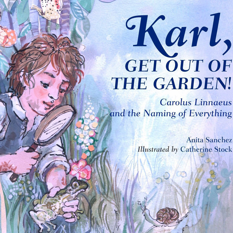 Karl, Get Out of the Garden